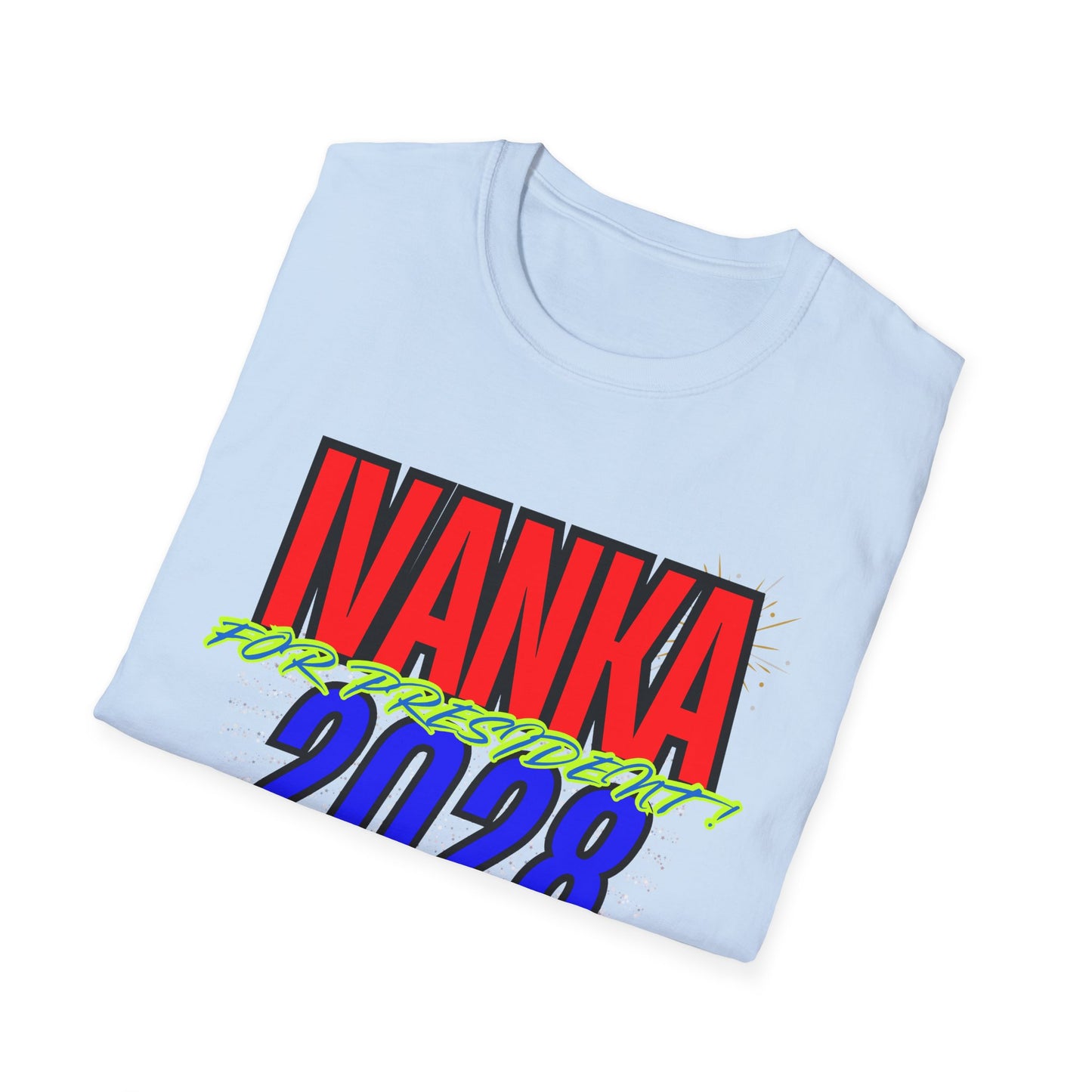 IVANKA for President 2028 | Colorful Shirt | Cool Shirt | Fashion | Trending | Cool Design | Birthday Gift | Unisex Softstyle T-Shirt