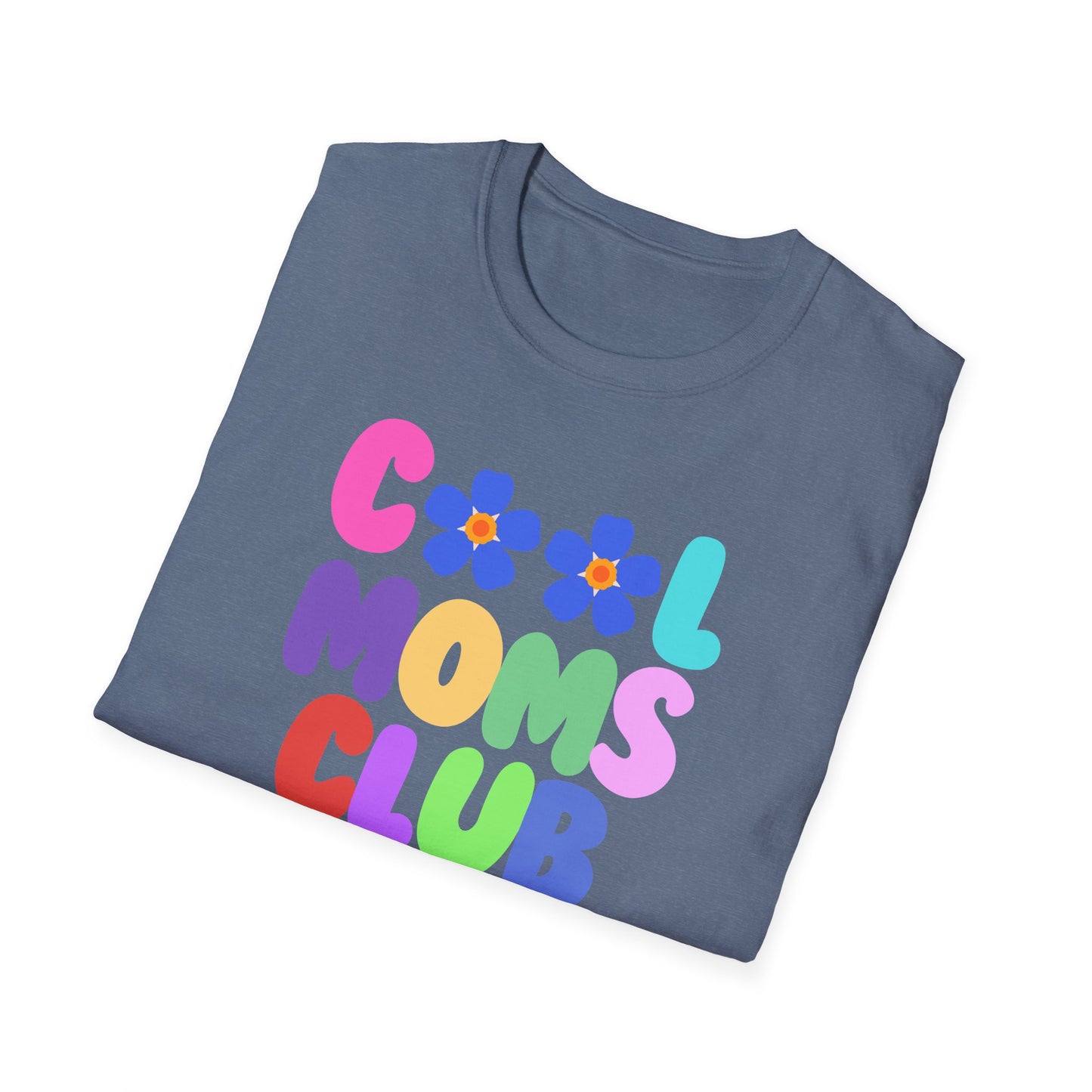 COOL MOMS CLUB | Funny Mom Shirt | Adult Clothes | Humor Shirt | Trending | Birthday Gift | Unisex Softstyle T-Shirt