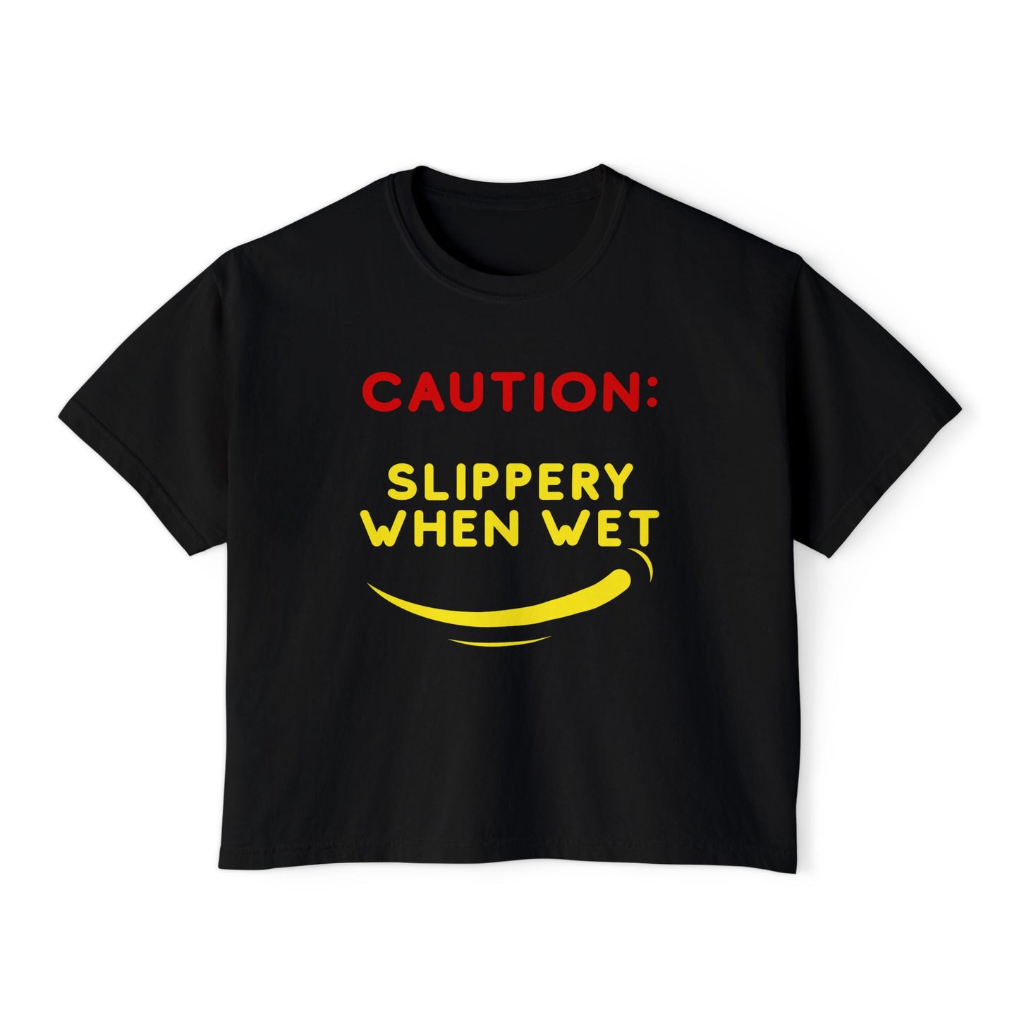 Slippery When Wet | Boxy Crop Tee - Trendy Casual Top, Festival Wear, Streetwear, Birthday Gift, Graphic Design Tee