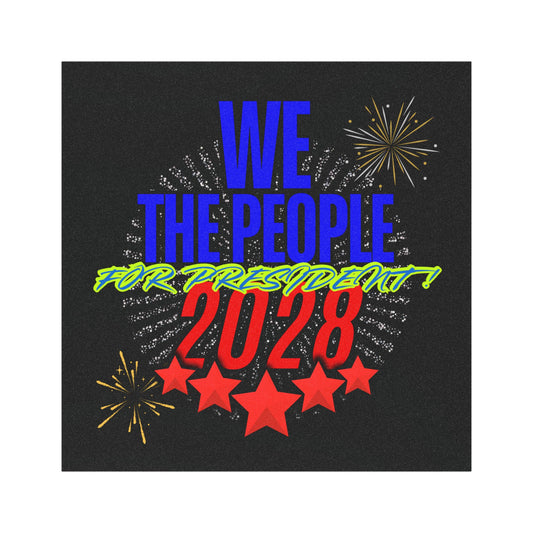 We The People for President 2028 Car Magnet | Cool Design | Eye Grabber | Car Accessory | Truck Decal | Truck Sticker | Unique Car Decal