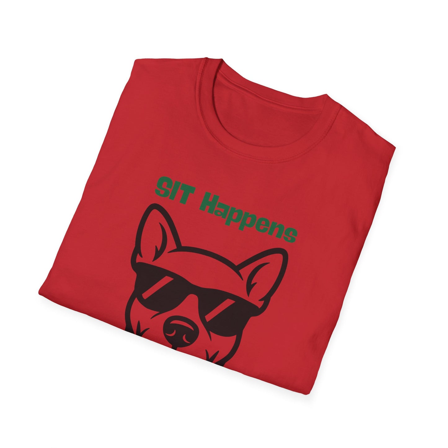 SIT Happens | Funny Dog Shirt | Fashion | Trending | Dog Lover | Cool Design | Birthday Gift | Unisex Softstyle T-Shirt