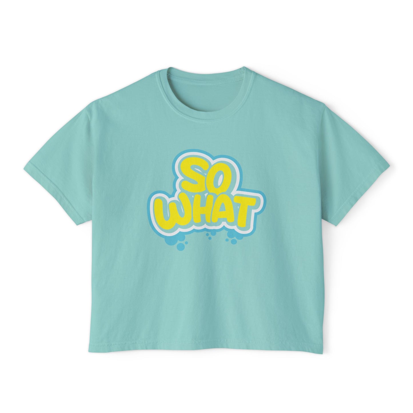 So What | Boxy Crop Tee - Trendy Casual Top, Festival Wear, Streetwear, Birthday Gift, Graphic Design Tee