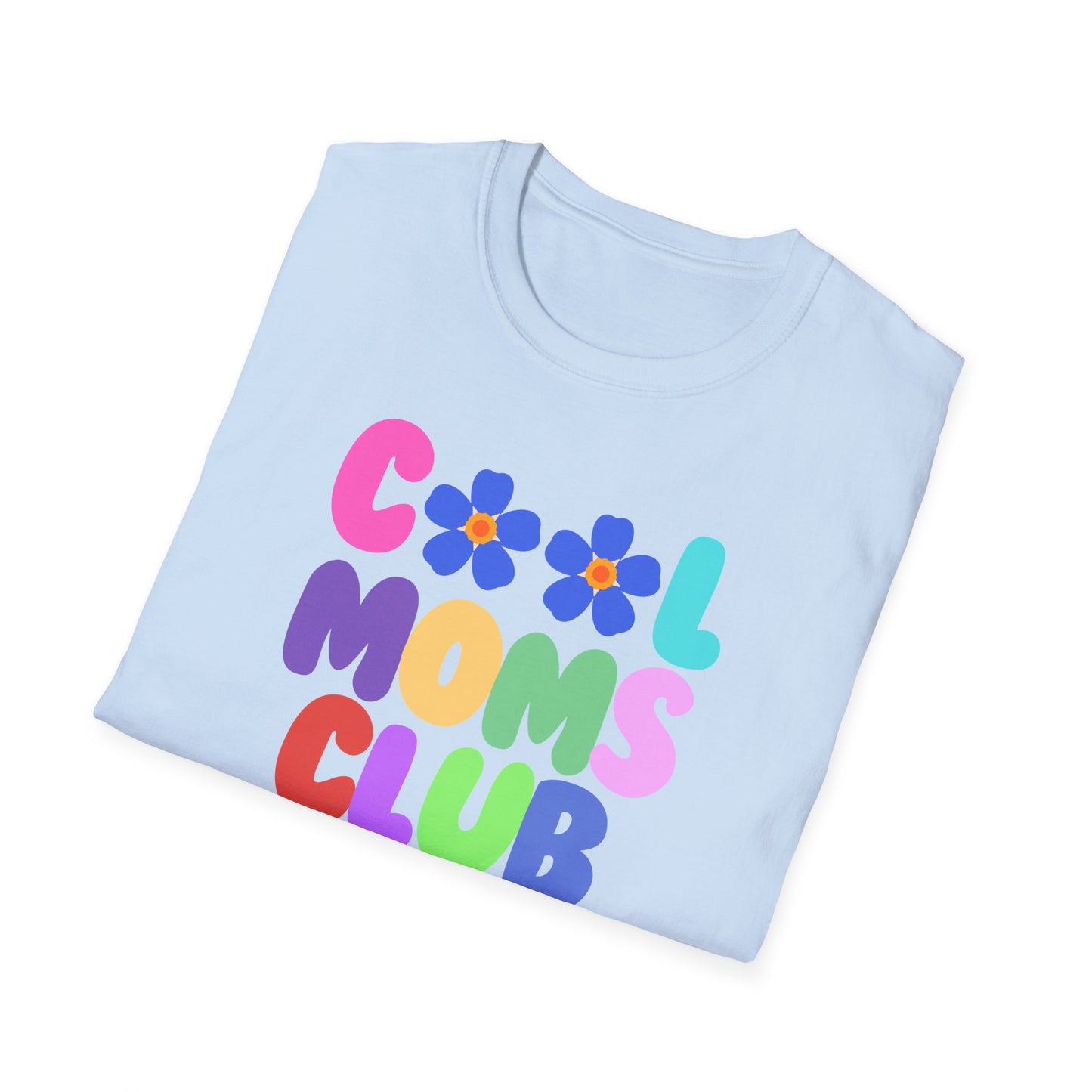 COOL MOMS CLUB | Funny Mom Shirt | Adult Clothes | Humor Shirt | Trending | Birthday Gift | Unisex Softstyle T-Shirt