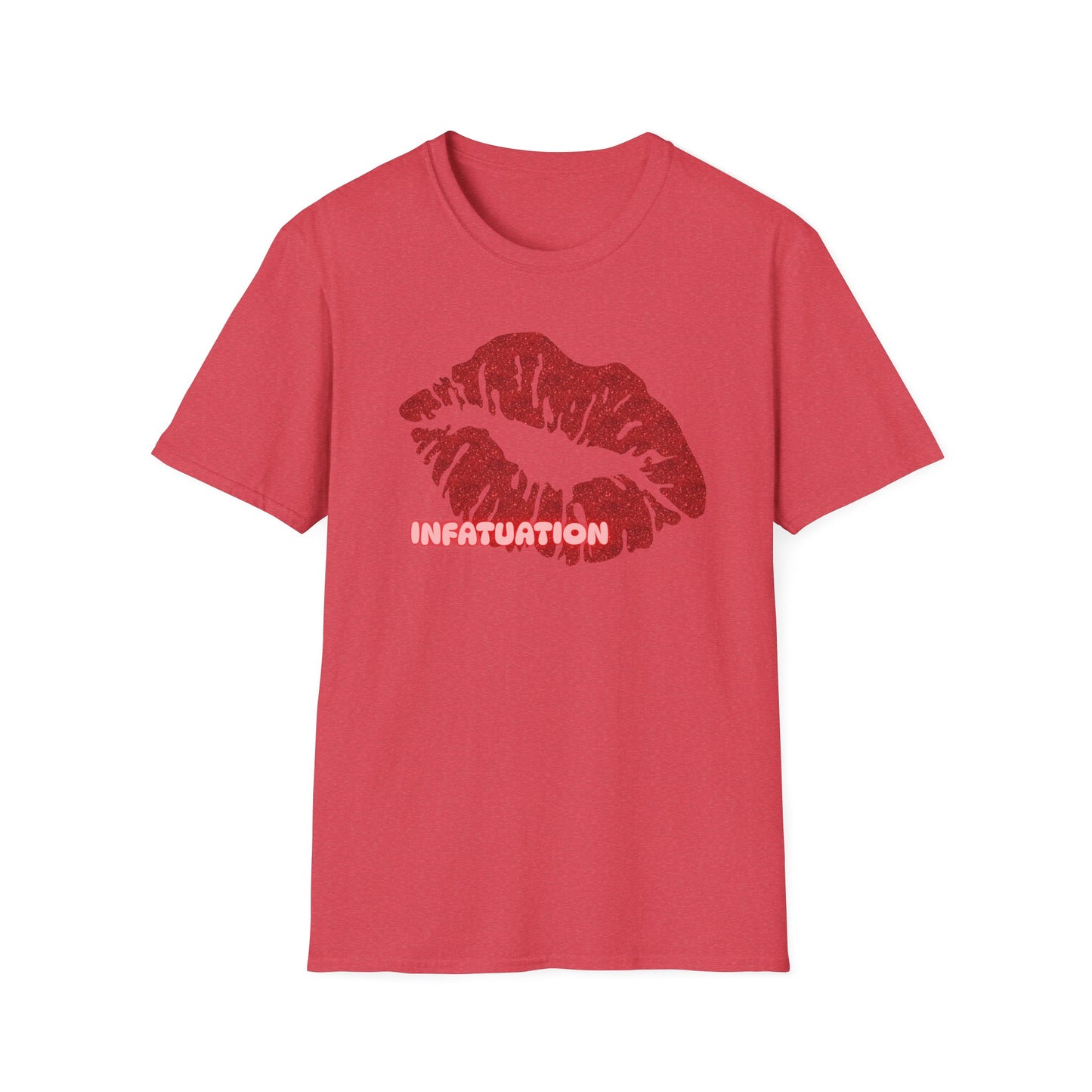 Infatuation | Adult Shirt | Womans Clothes | Kiss Shirt | Trending | Birthday Gift | Unisex Softstyle T-Shirt