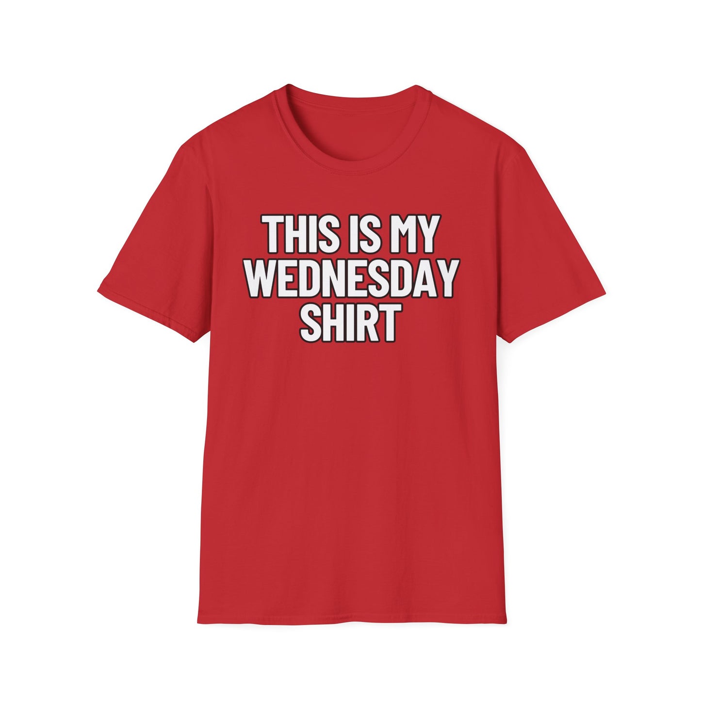 This Is My Wednesday Shirt | Adult Shirt | Teen Clothes | Cool Shirt | Funny Fashion | Trending | Birthday Gift | Unisex Softstyle T-Shirt