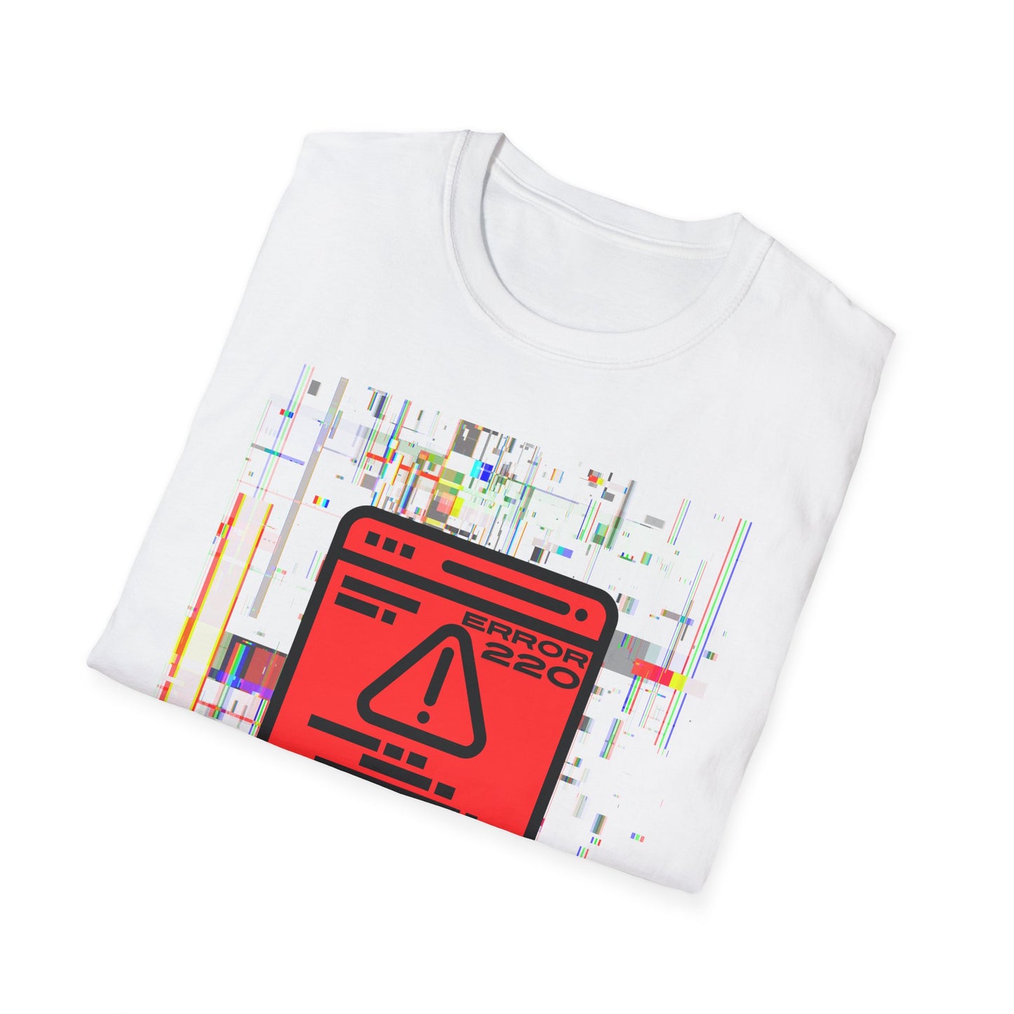 Error 220 Shirt | Funny Colorful Tee | Cool Fashion Trending Unisex Birthday Gift