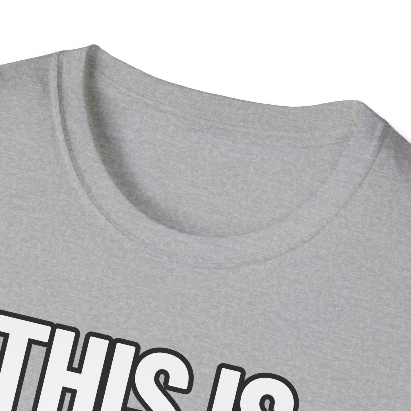 This Is My Lazy Shirt | Adult Shirt | Teen Clothes | Cool Shirt | Funny Fashion | Trending | Birthday Gift | Unisex Softstyle T-Shirt