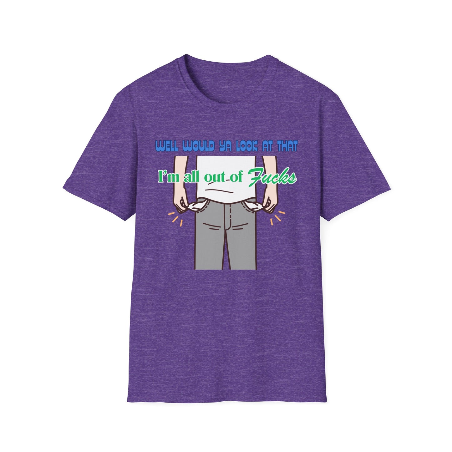 All Out Of Fucks | Funny Shirts | Fashion | Trending | Cool Design | Birthday Gift | Unisex Softstyle T-Shirt