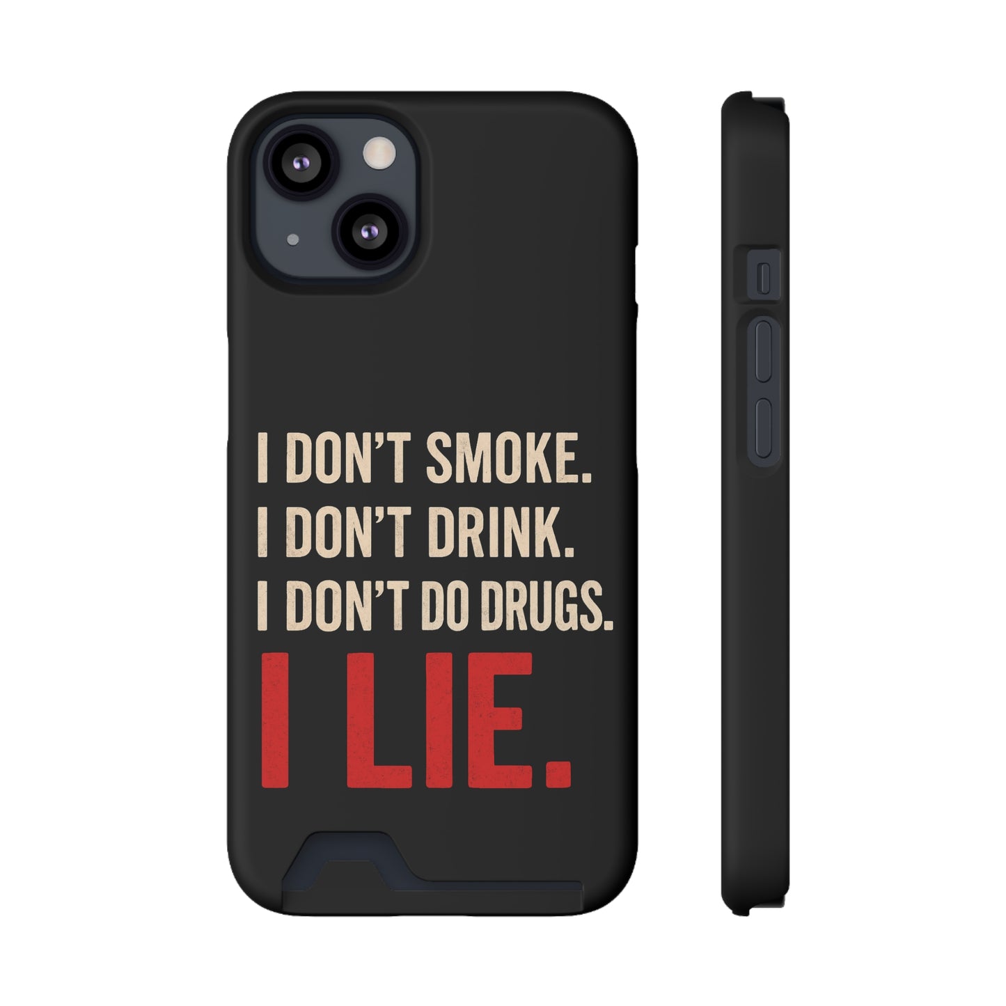 I Lie | Funny Impact-Resistant Phone Case With Card Holder | iPhone Samsung Models