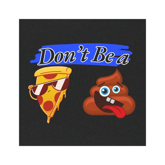 Don't Be a | Funny Car Magnet | Cool Design | Eye Grabber | Car Accessory | Truck Decal | Truck Sticker | Unique Car Decal