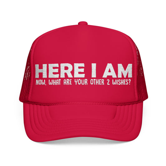 Here I Am - Embroidered 100% Polyester Hat | Custom Headwear