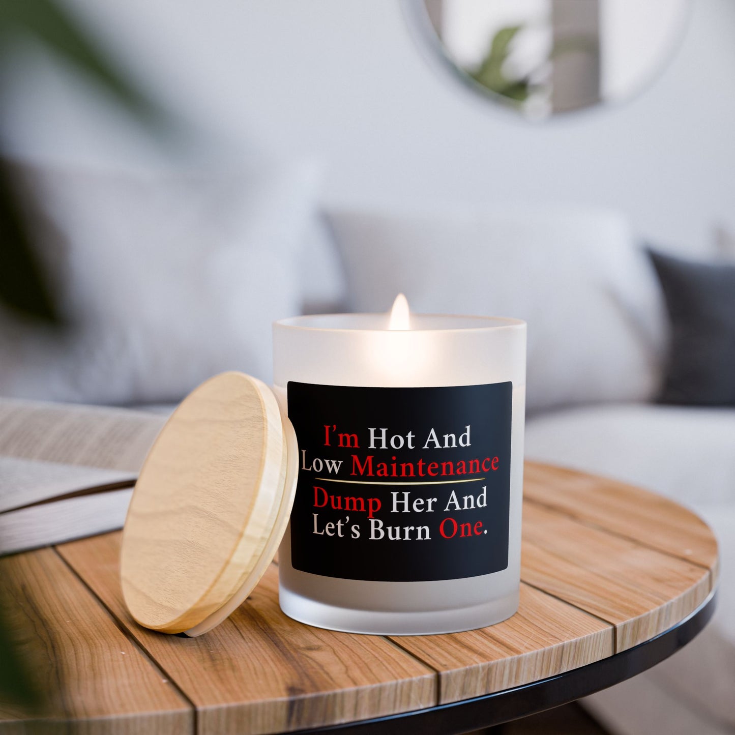 Dump Her And Let's Burn One | Frosted Glass Soy Candle, Relaxation Gift, Self-Care, Home Decor, Funny Candle