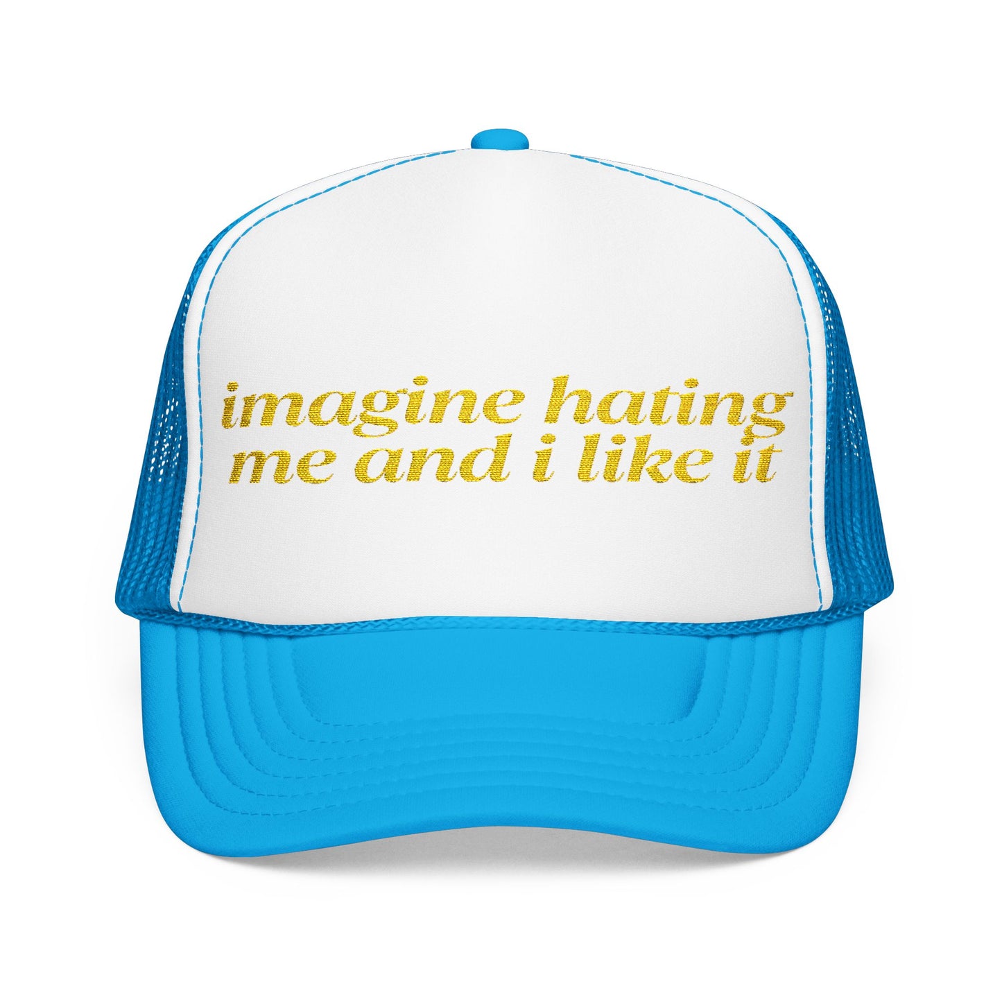Imagine Hating Me - Embroidered 100% Polyester Hat | Custom Headwear