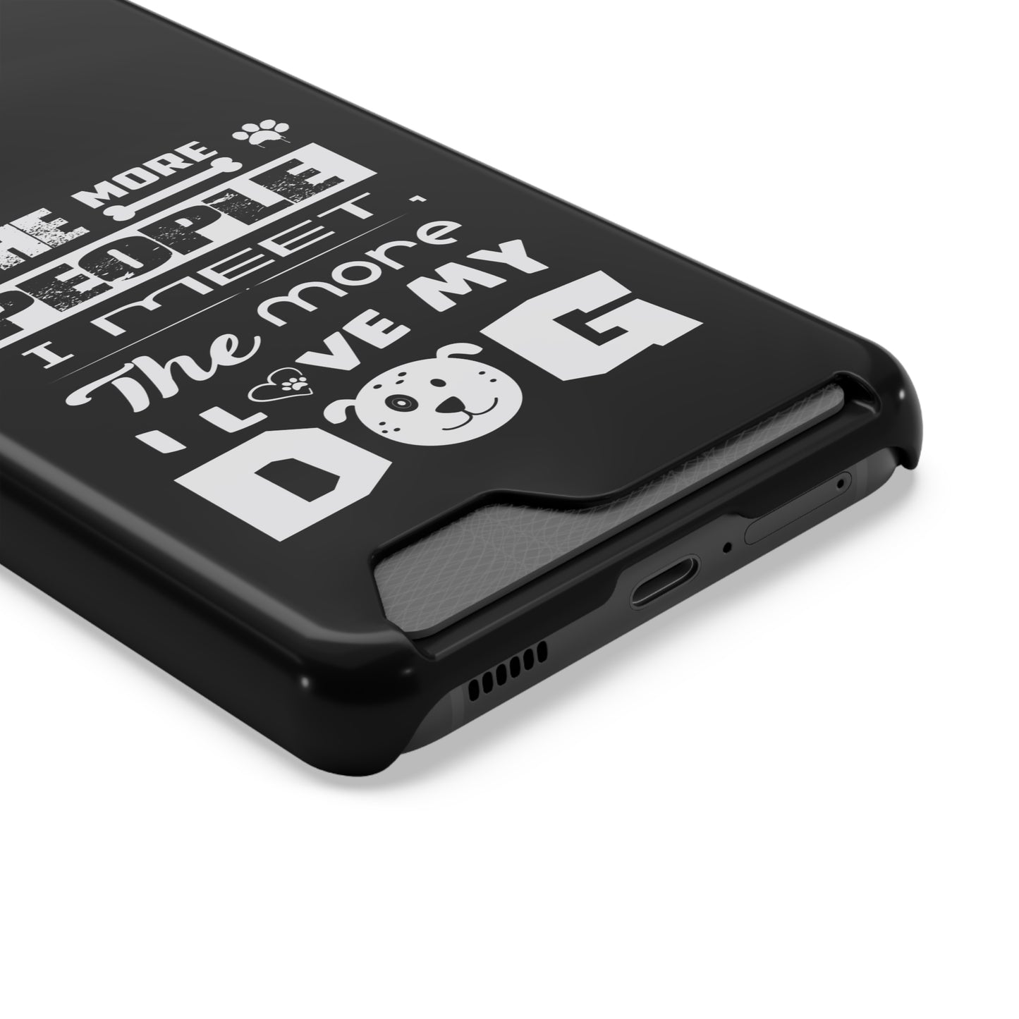 The More I Love Me Dog | Impact-Resistant Phone Case With Card Holder | iPhone Samsung Models