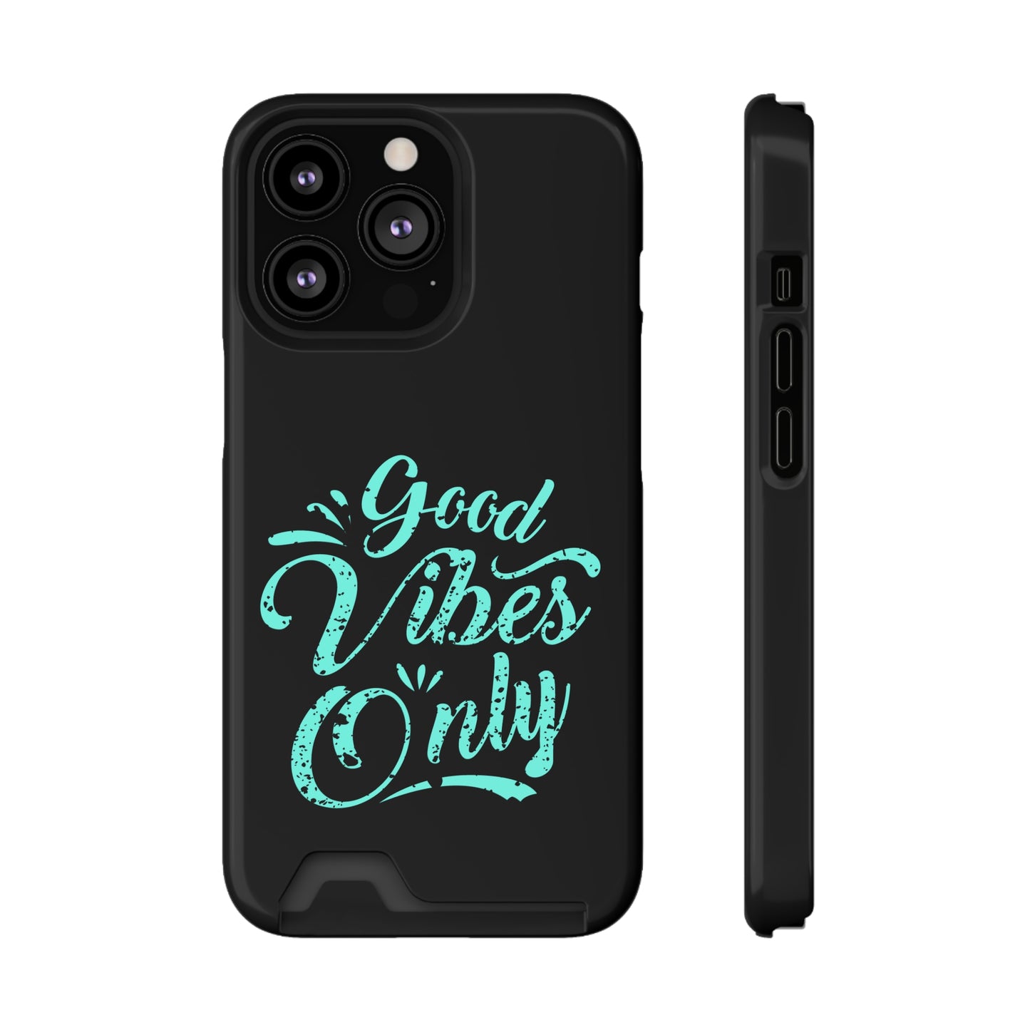 Good Vibes Only | Impact-Resistant Phone Case With Card Holder | iPhone Samsung Models