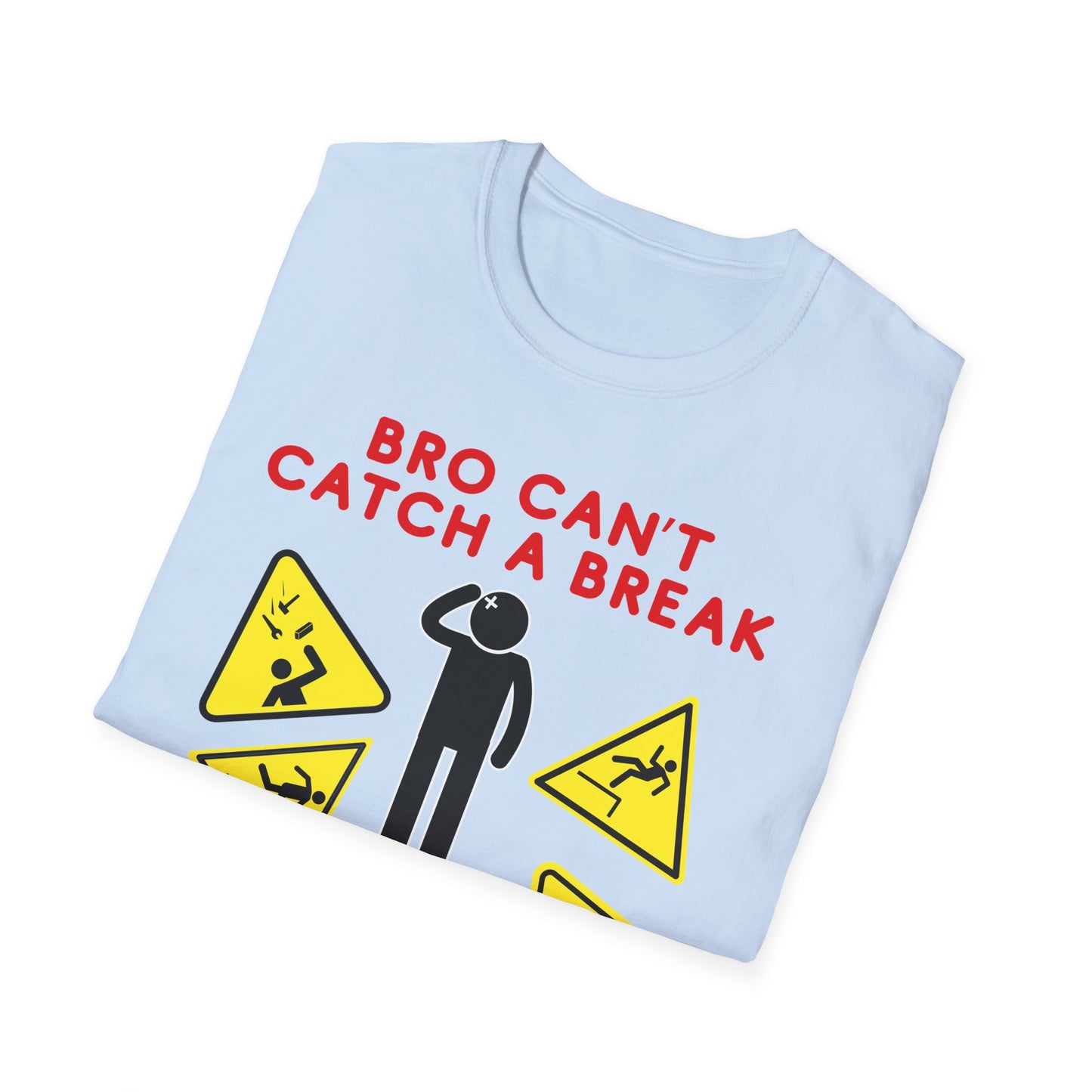 Can't Catch a Break | Adult Clothes | Teen Shirt | Trending | Birthday Gift