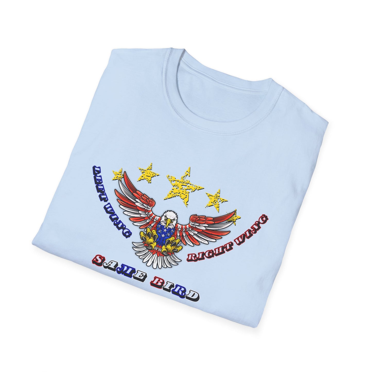 Left Wing Right Wing Same Bird | America | Cool Shirt | Fashion | Trending | Cool Design | Birthday Gift | Unisex Softstyle T-Shirt