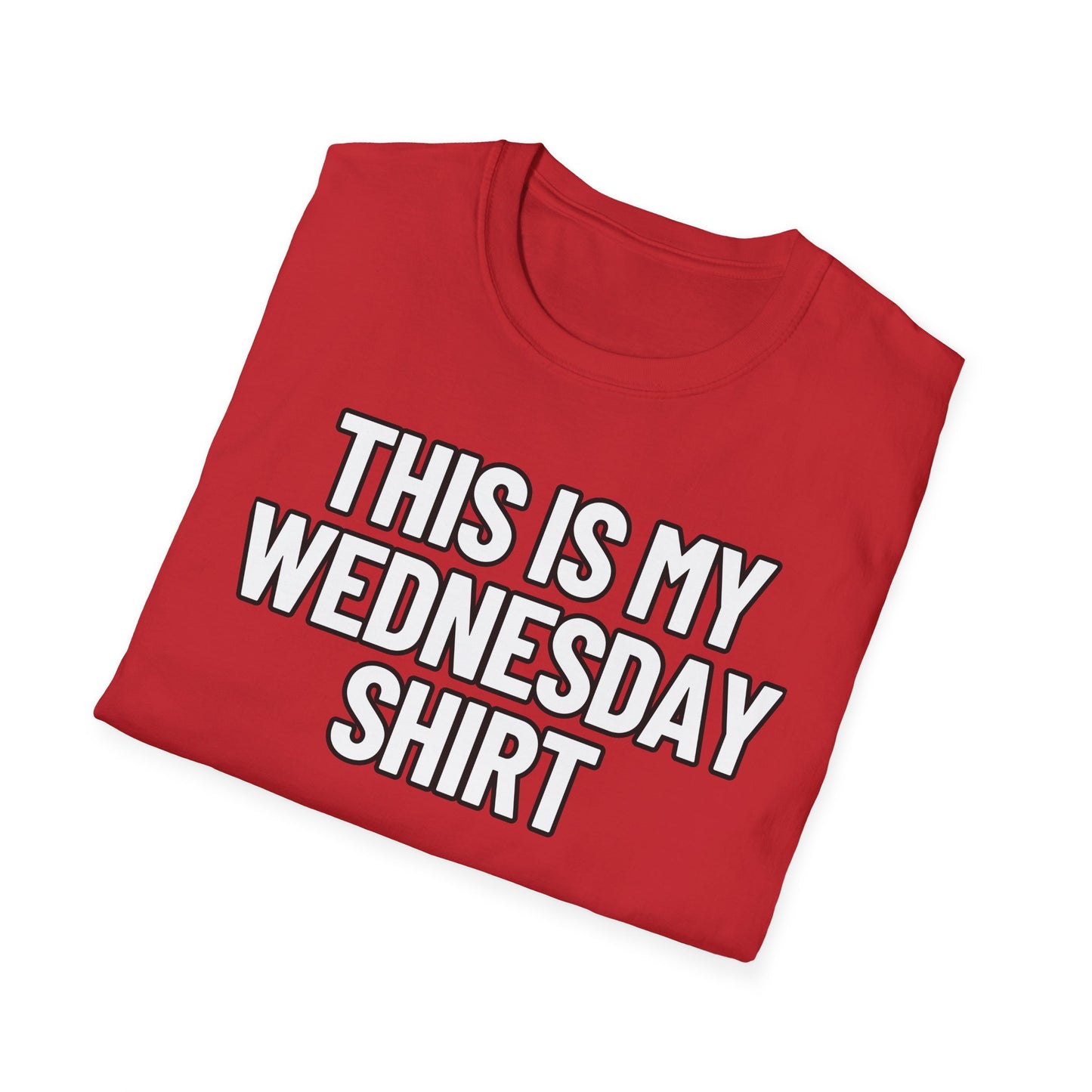 This Is My Wednesday Shirt | Adult Shirt | Teen Clothes | Cool Shirt | Funny Fashion | Trending | Birthday Gift | Unisex Softstyle T-Shirt