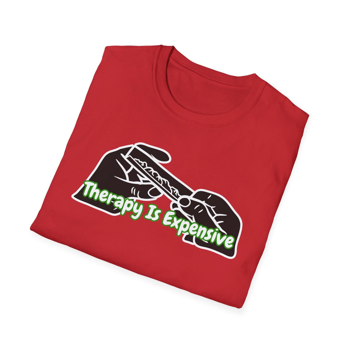 Therapy Is Expensive | Adult Shirt | Funny Fashion | Trending | Birthday Gift | Unisex Softstyle T-Shirt