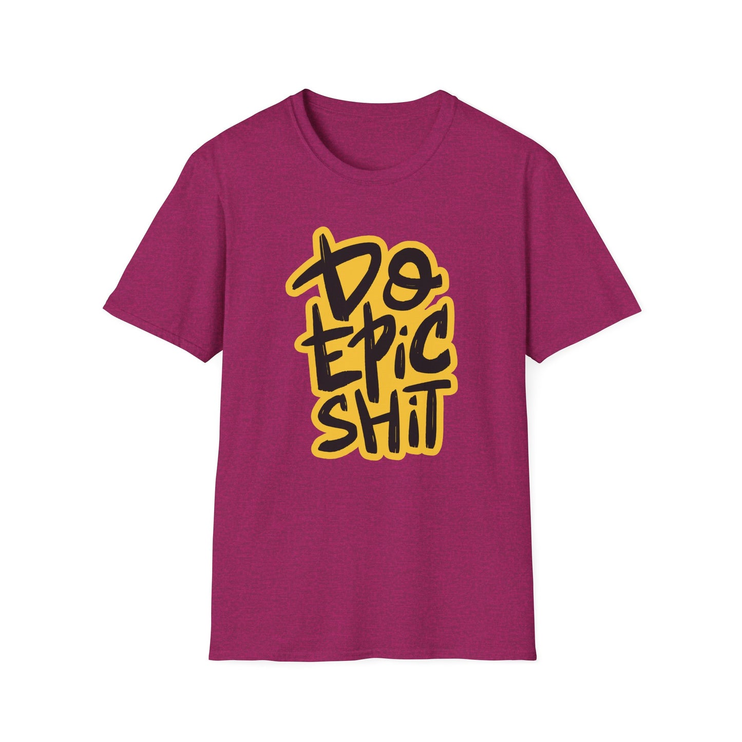 Do Epic Shit | Adult Funny Shirt | Teen Shirt | Trending | Birthday Gift