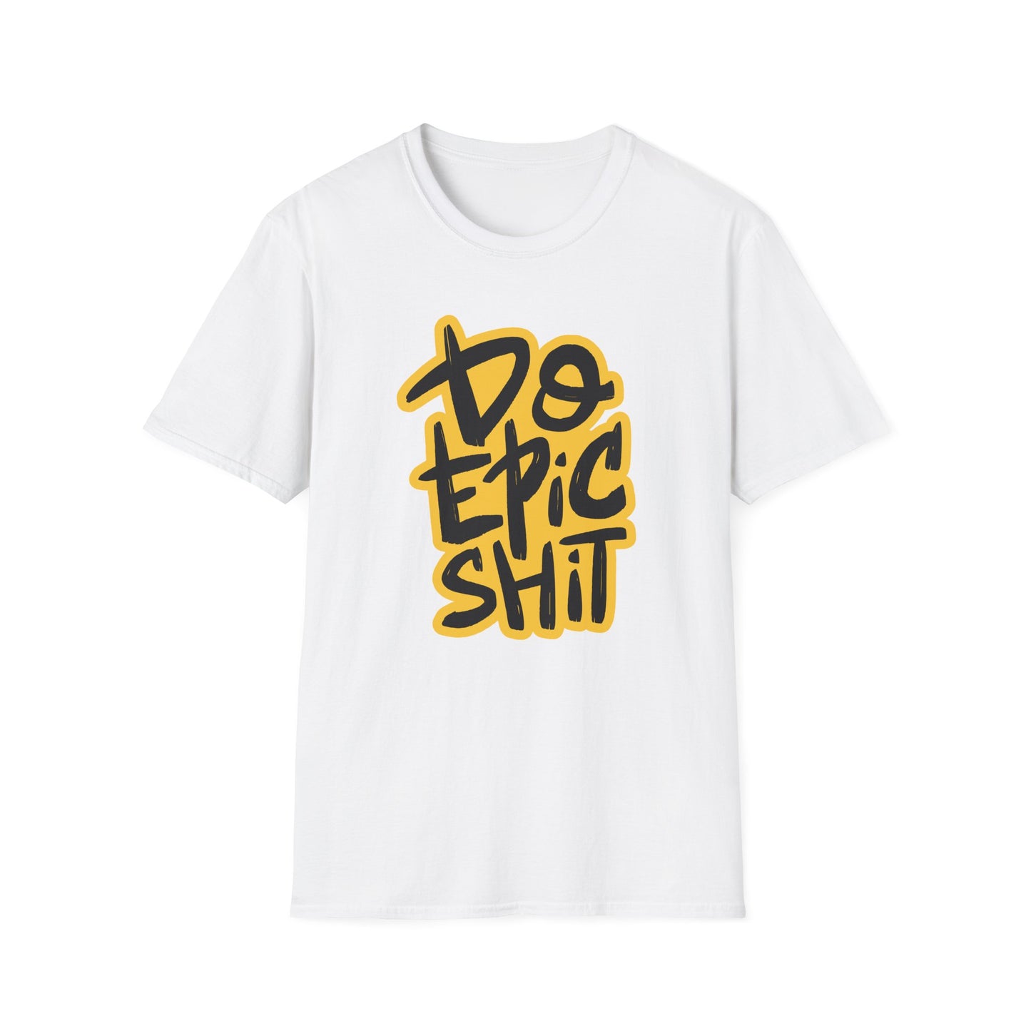 Do Epic Shit | Adult Funny Shirt | Teen Shirt | Trending | Birthday Gift