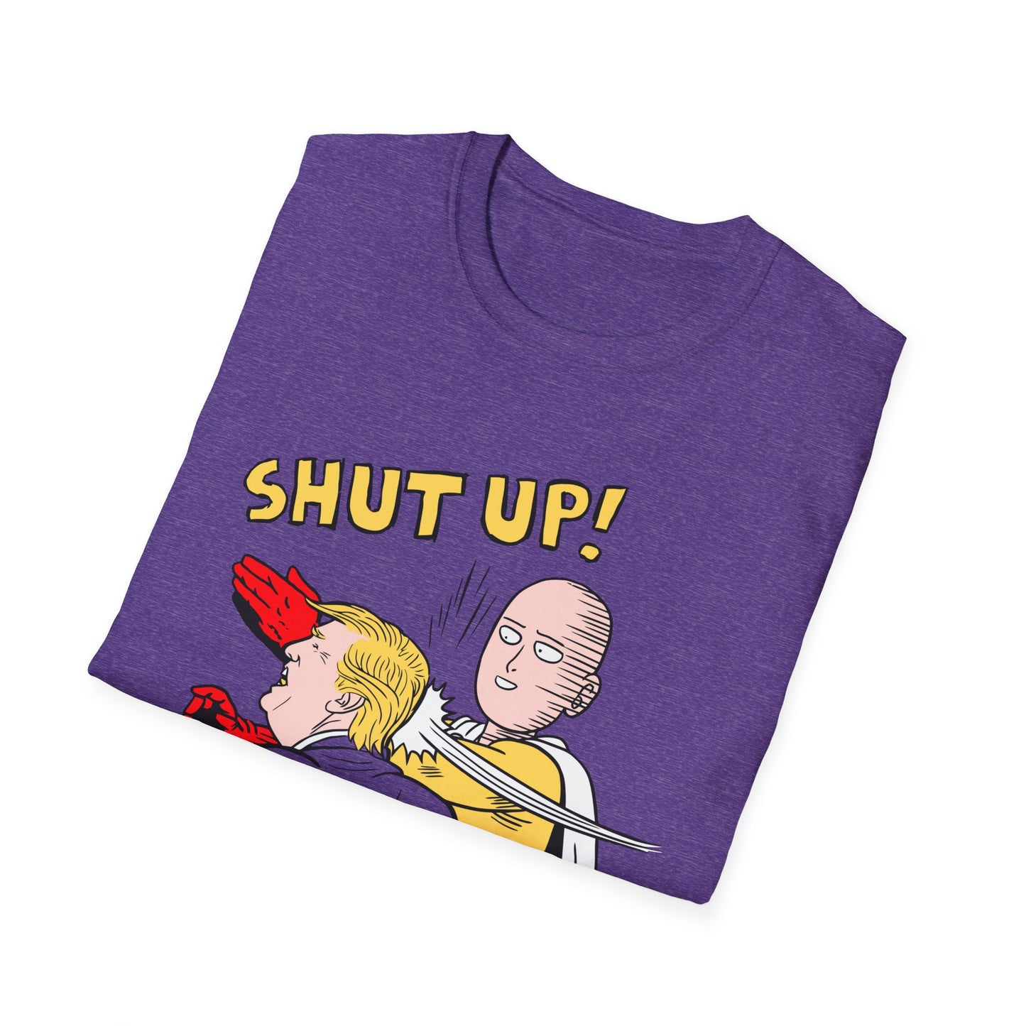 Shut Up! | Funny Adult Shirt | Teen Clothes | Trending | Birthday Gift