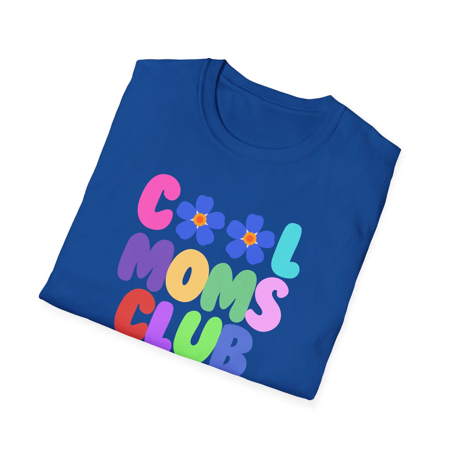 COOL MOMS CLUB | Funny Mom Shirt | Adult Clothes | Humor Shirt | Trending | Birthday Gift | Unisex Softstyle T-Shirt