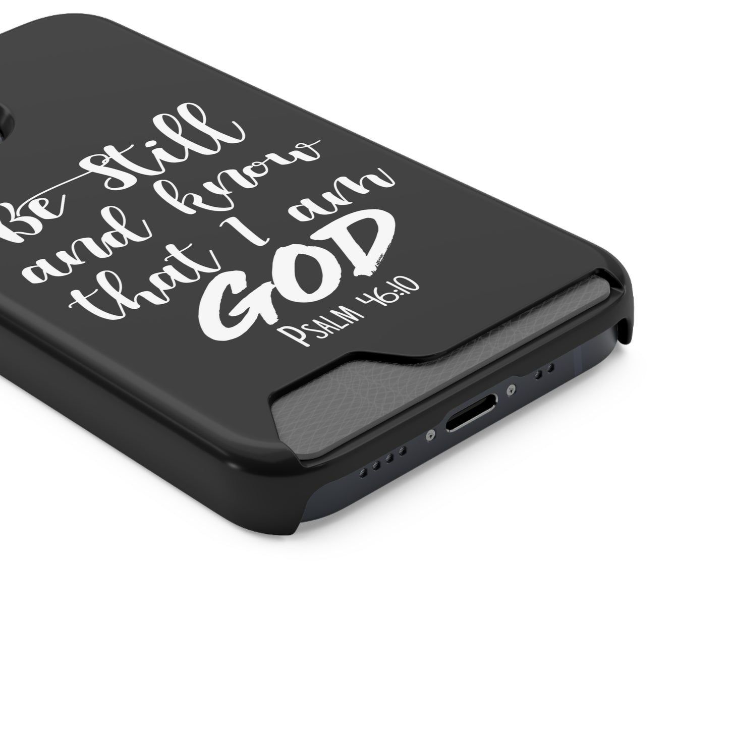 Psalm 46:10 | Impact-Resistant Phone Case With Card Holder | iPhone Samsung Models
