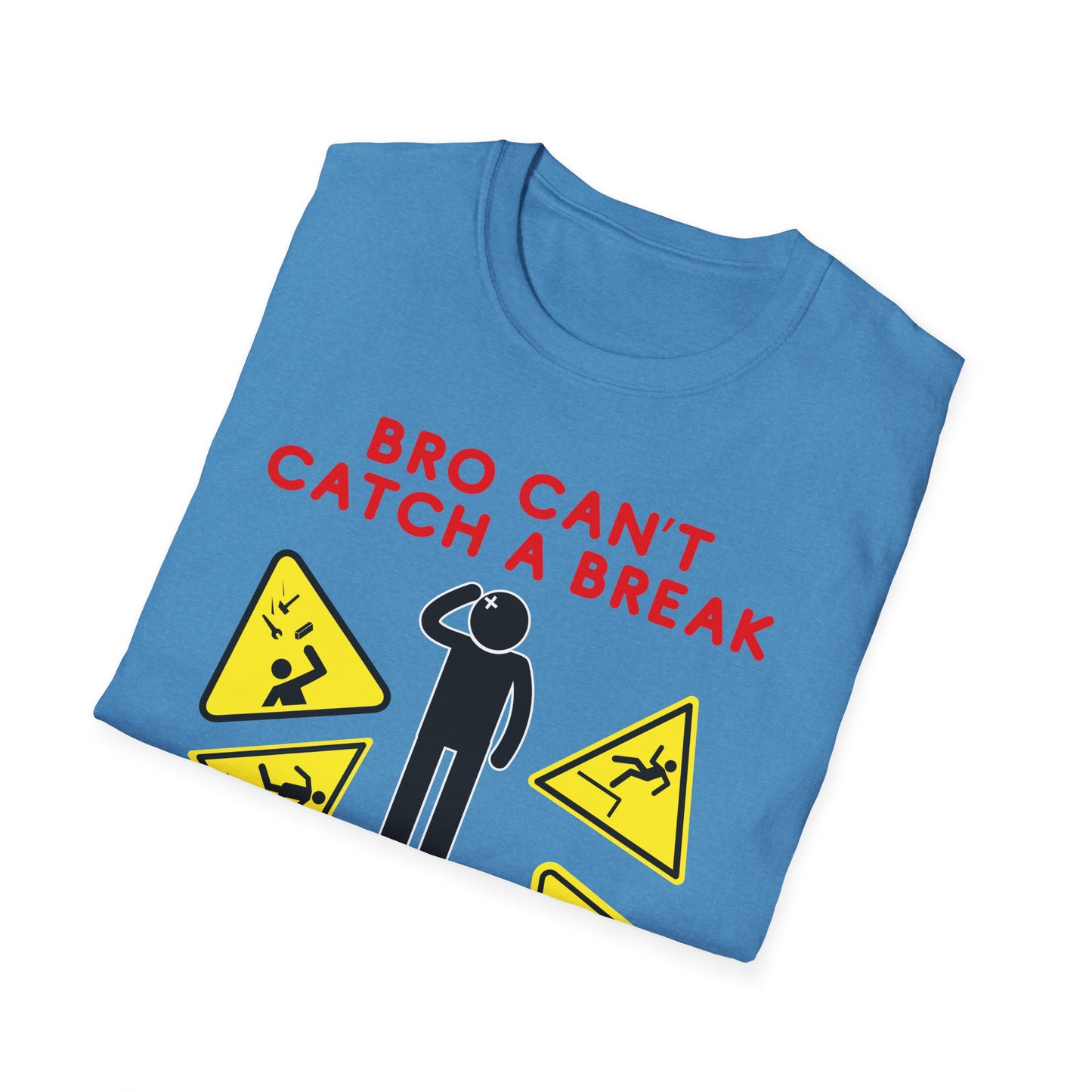 Can't Catch a Break | Adult Clothes | Teen Shirt | Trending | Birthday Gift