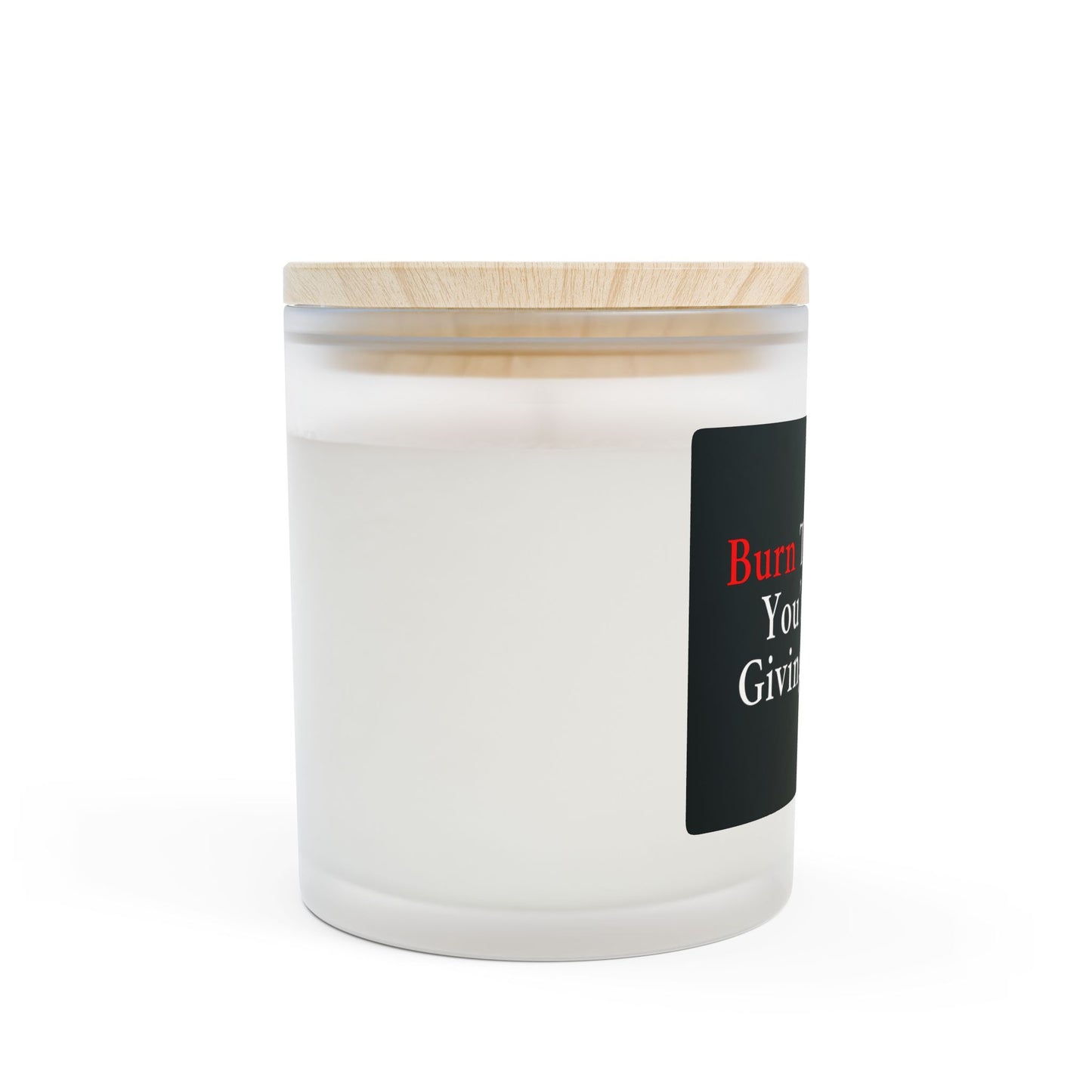 Done Giving a Damn | Frosted Glass Soy Candle, Relaxation Gift, Self-Care, Home Decor, Funny Candle