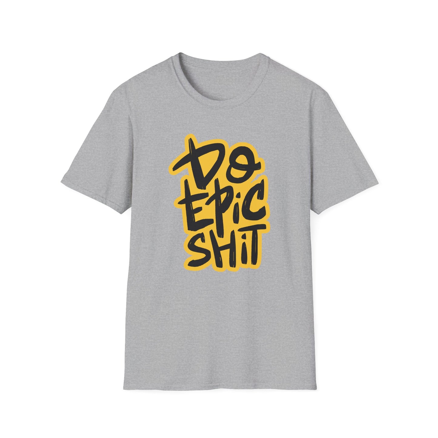 Do Epic Shit | Adult Funny Shirt | Teen Shirt | Trending | Birthday Gift