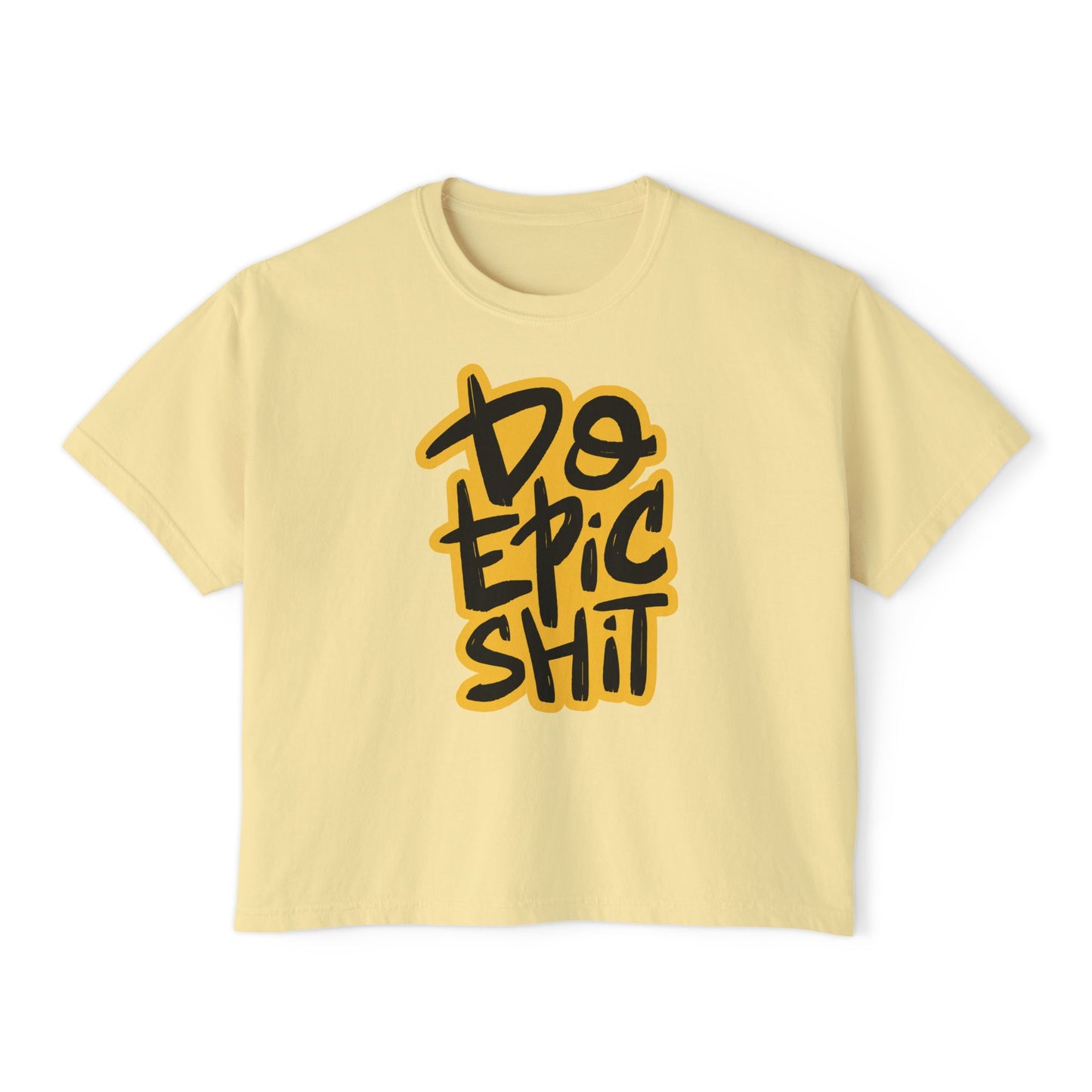 Do Epic Shit Boxy Crop Tee - Trendy Casual Top, Festival Wear, Streetwear, Birthday Gift, Graphic Design Tee