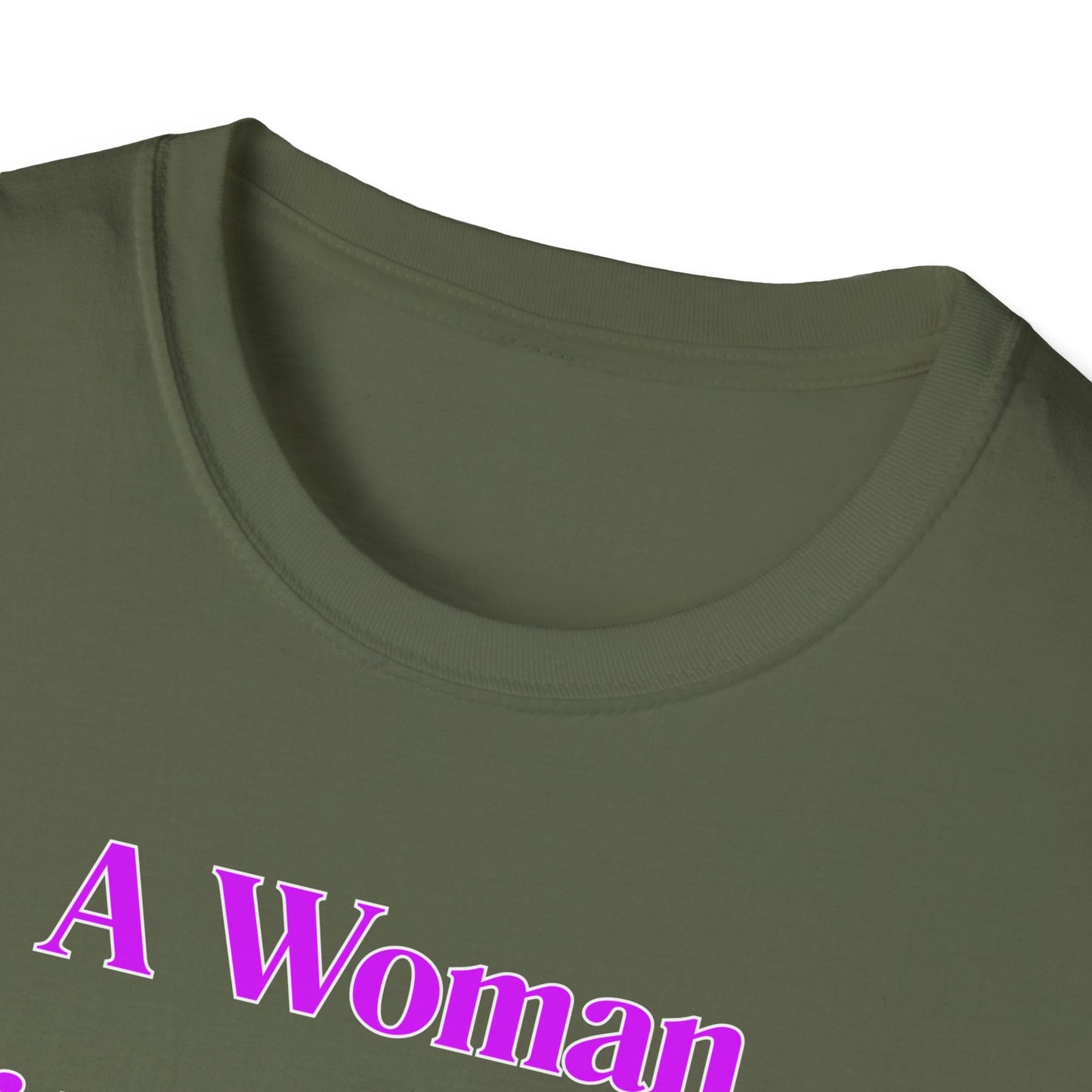 Without A Man | Womens Shirt | Funny Shirts | Fashion | Trending | Cool Design | Birthday Gift | Unisex Softstyle T-Shirt