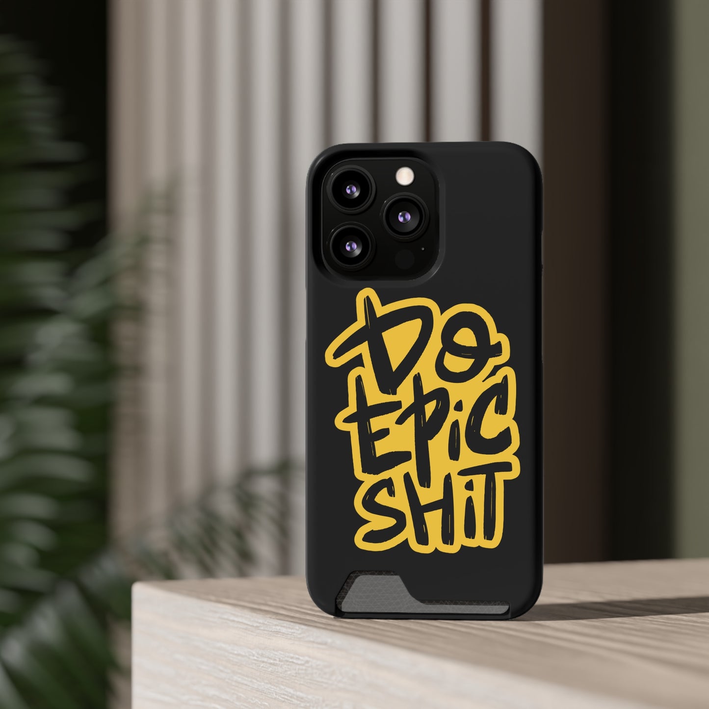 Do Epic Shit | Impact-Resistant Phone Case With Card Holder | iPhone Samsung Models