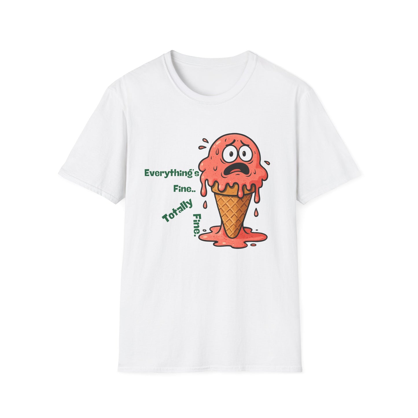 Everything's Fine | Funny Shirt | Fashion | Trending | Cool Design | Birthday Gift | Unisex Softstyle T-Shirt