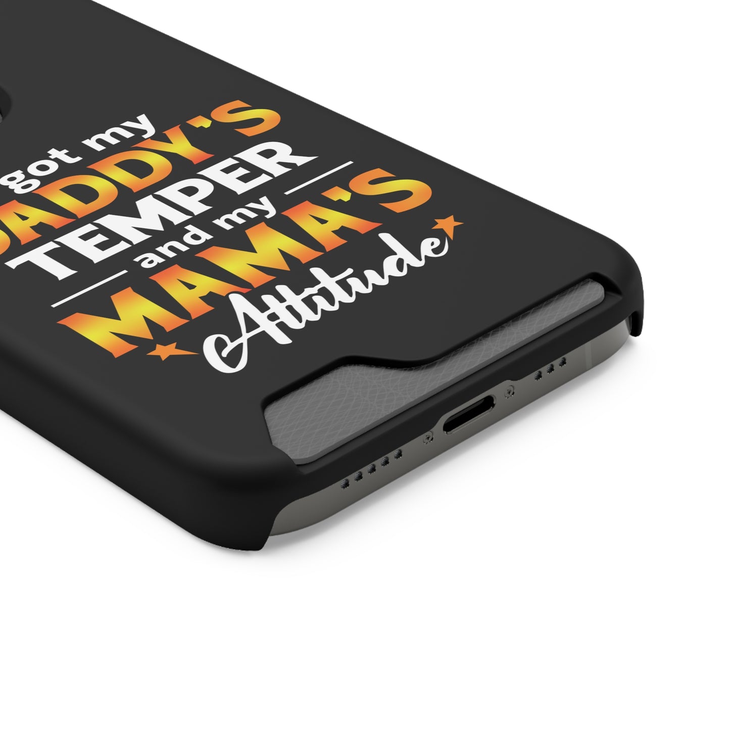 Daddy's Temper | Impact-Resistant Phone Case With Card Holder | iPhone Samsung Models