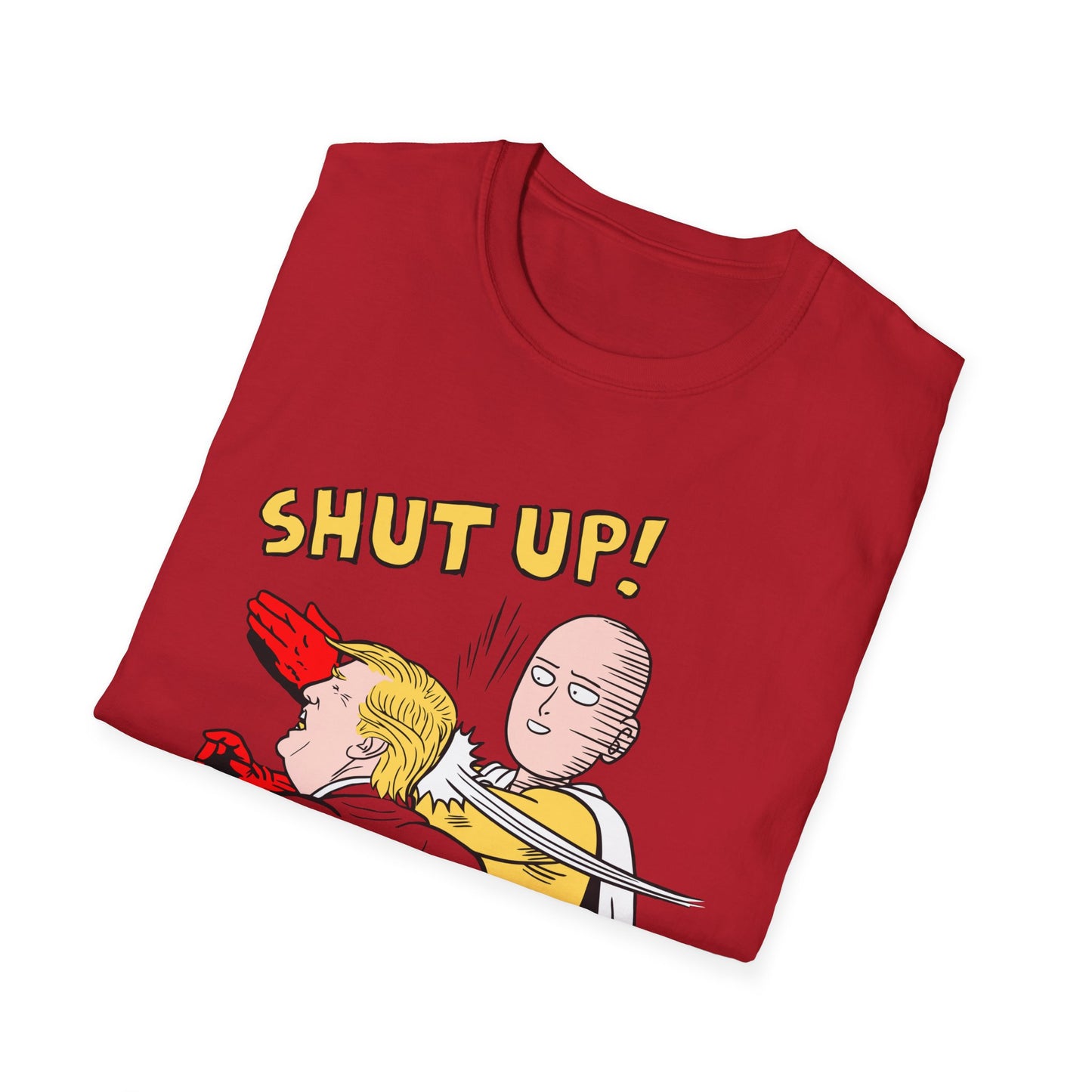 Shut Up! | Funny Adult Shirt | Teen Clothes | Trending | Birthday Gift