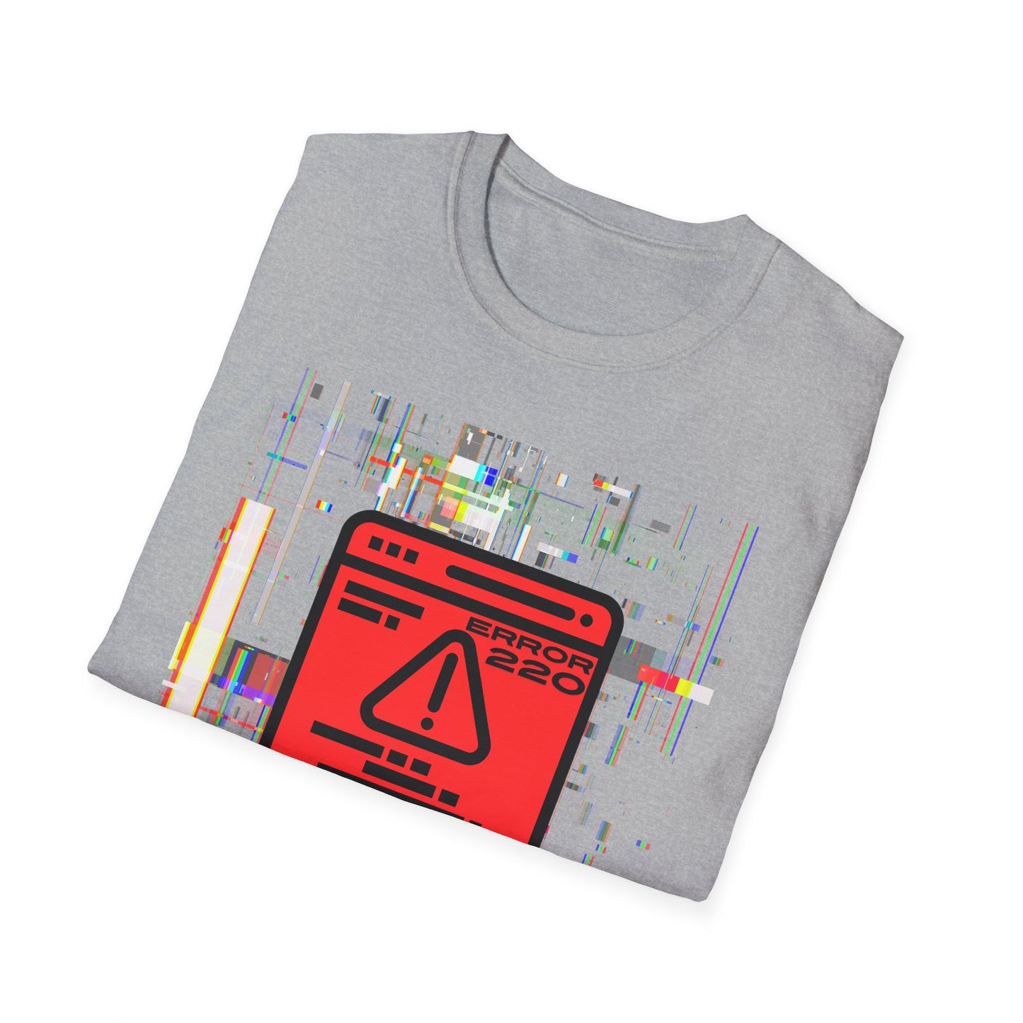 Error 220 Shirt | Funny Colorful Tee | Cool Fashion Trending Unisex Birthday Gift