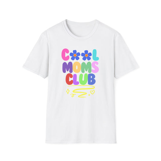 COOL MOMS CLUB | Funny Mom Shirt | Adult Clothes | Humor Shirt | Trending | Birthday Gift | Unisex Softstyle T-Shirt