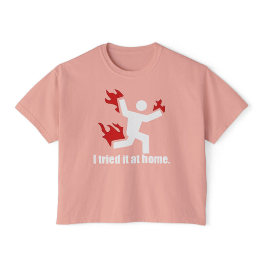 I Tried It At Home | Boxy Crop Tee - Trendy Casual Top, Festival Wear, Streetwear, Birthday Gift, Graphic Design Tee
