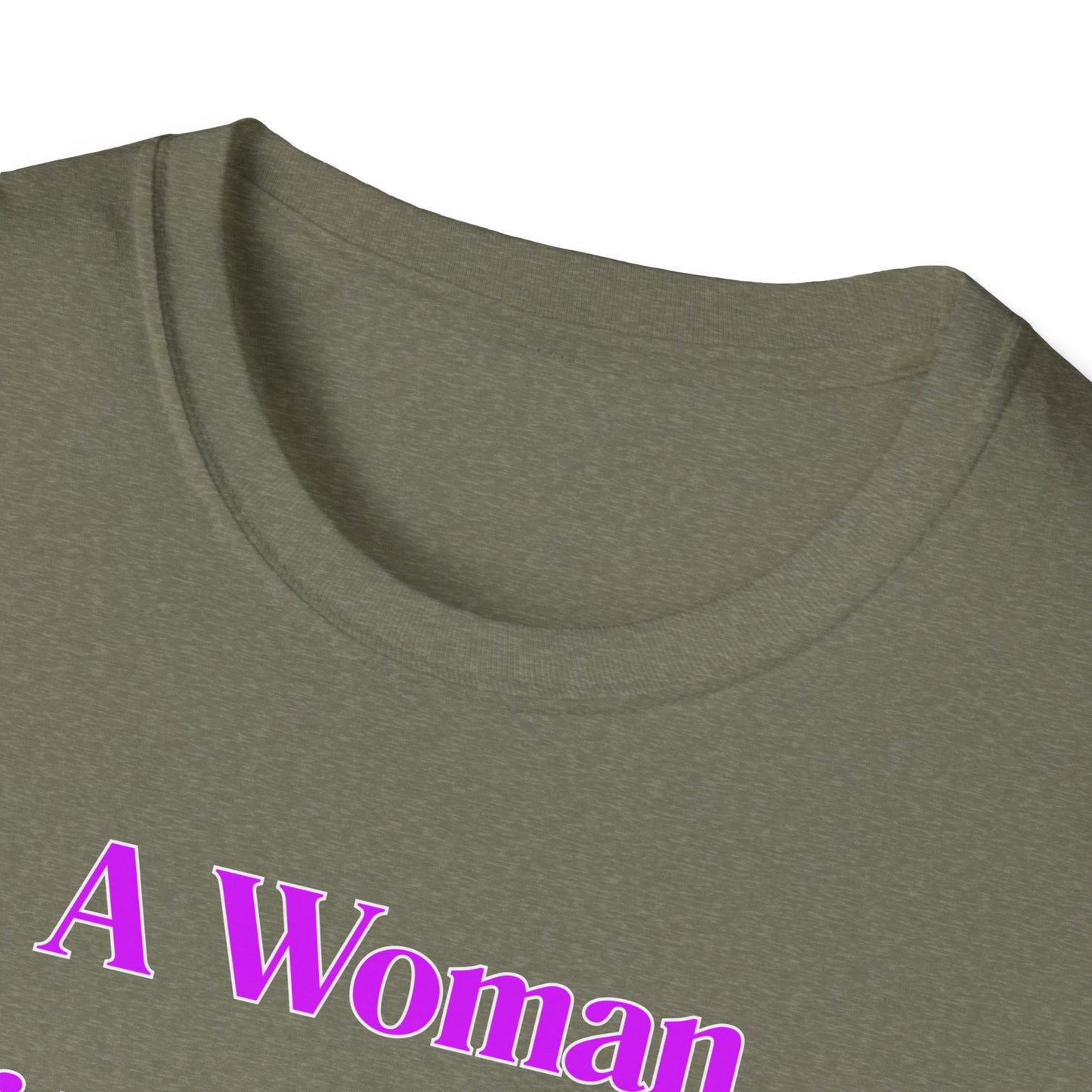 Without A Man | Womens Shirt | Funny Shirts | Fashion | Trending | Cool Design | Birthday Gift | Unisex Softstyle T-Shirt