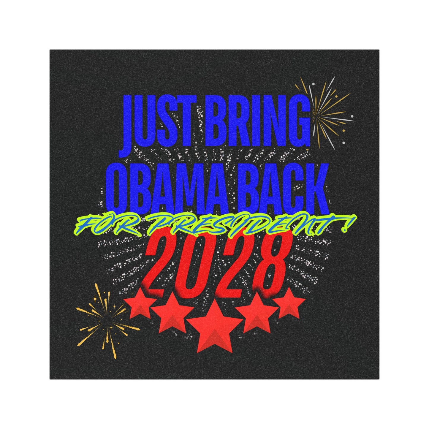Obama 2028 Car Magnet | Cool Design | Eye Grabber | Car Accessory | Truck Decal | Truck Sticker | Unique Car Decal