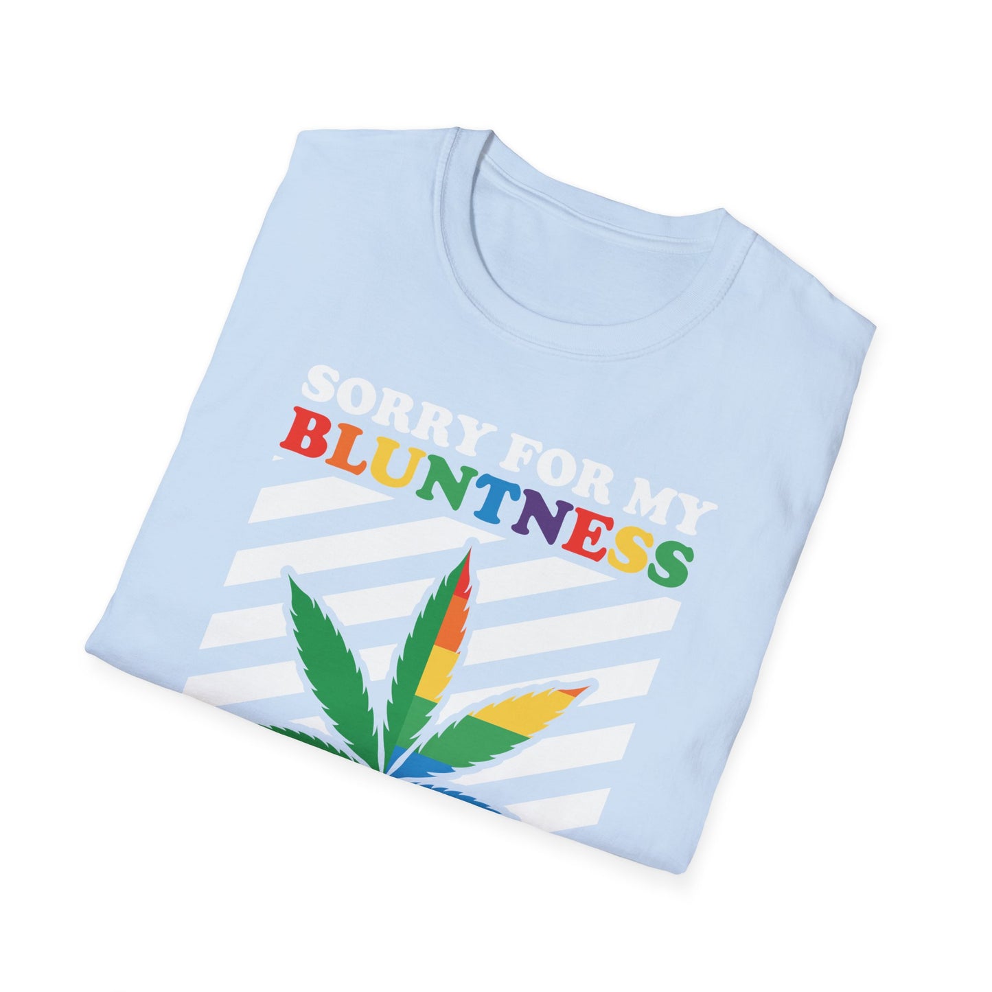 Sorry For My Bluntness | Funny Adult Shirt | Trending | Birthday Gift