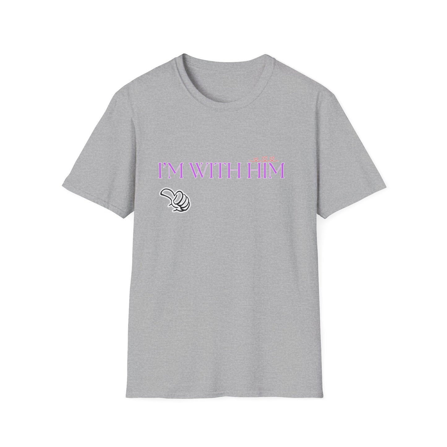 I'm With Him | Colorful Shirt | Cool Shirt | For Him Fashion | Trending | Cool Design | Birthday Gift | Unisex Softstyle T-Shirt