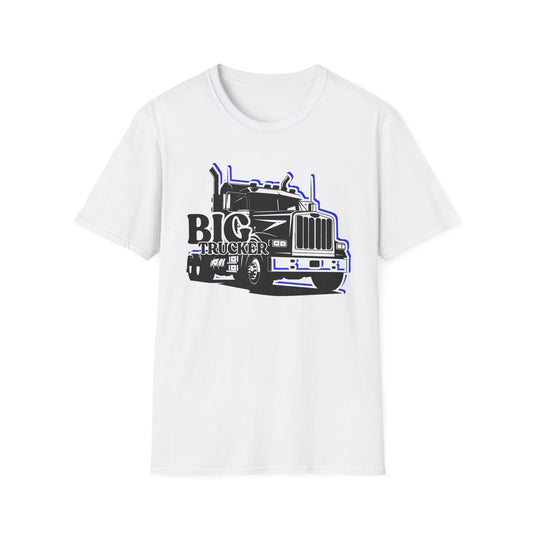 BIG Trucker | Adult Shirt | Cool Teen Clothes | Truck Shirt | Cool Fashion | Trending | Birthday Gift | Unisex Softstyle T-Shirt