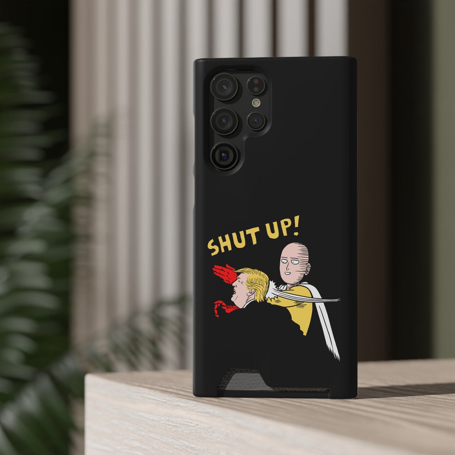 Shut Up! | Impact-Resistant Phone Case With Card Holder | iPhone Samsung Models