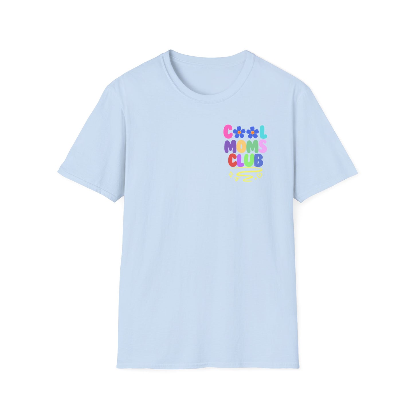 Cool Moms Club | Funny Mom Shirt | Adult Clothes | Humor Shirt | Trending | Birthday Gift | Unisex Softstyle T-Shirt