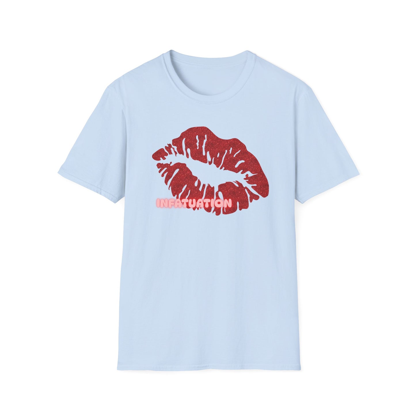 Infatuation | Adult Shirt | Womans Clothes | Kiss Shirt | Trending | Birthday Gift | Unisex Softstyle T-Shirt