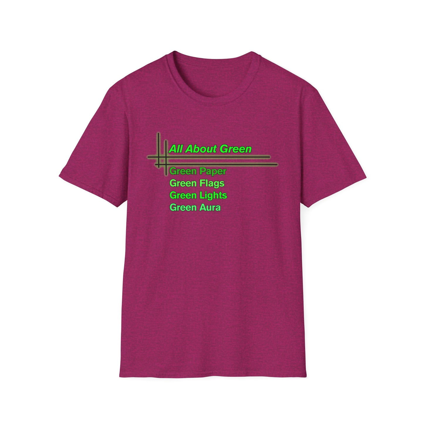 All About Green | Cool Shirt | Fashion | Trending | Cool Design | Birthday Gift | Unisex Softstyle T-Shirt