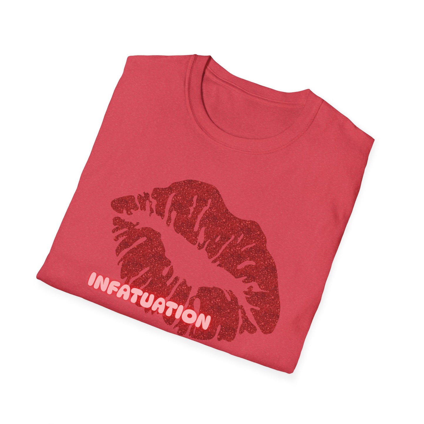 Infatuation | Adult Shirt | Womans Clothes | Kiss Shirt | Trending | Birthday Gift | Unisex Softstyle T-Shirt